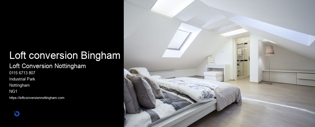 Loft conversion Bingham